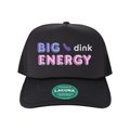 Big Dink Energy Trucker Hat