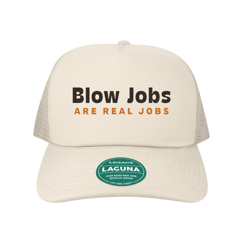 Blow Jobs Are Real Jobs Trucker Hats