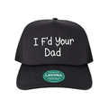 I F'd Your Dad Trucker Hat