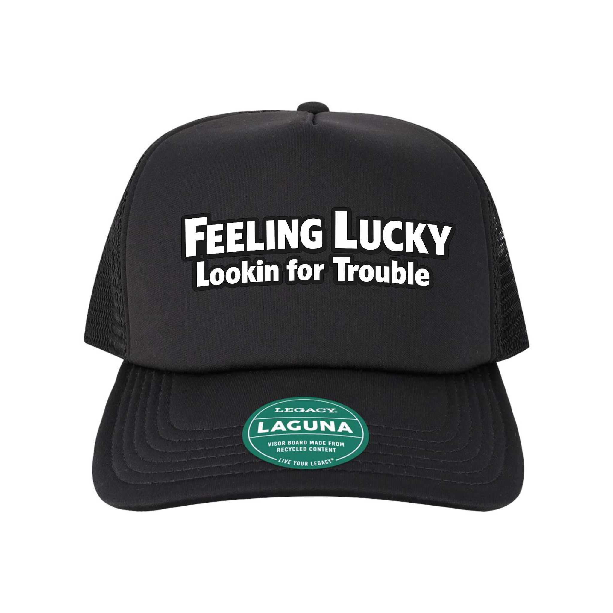Feeling Lucky Looking for Trouble Trucker Hat