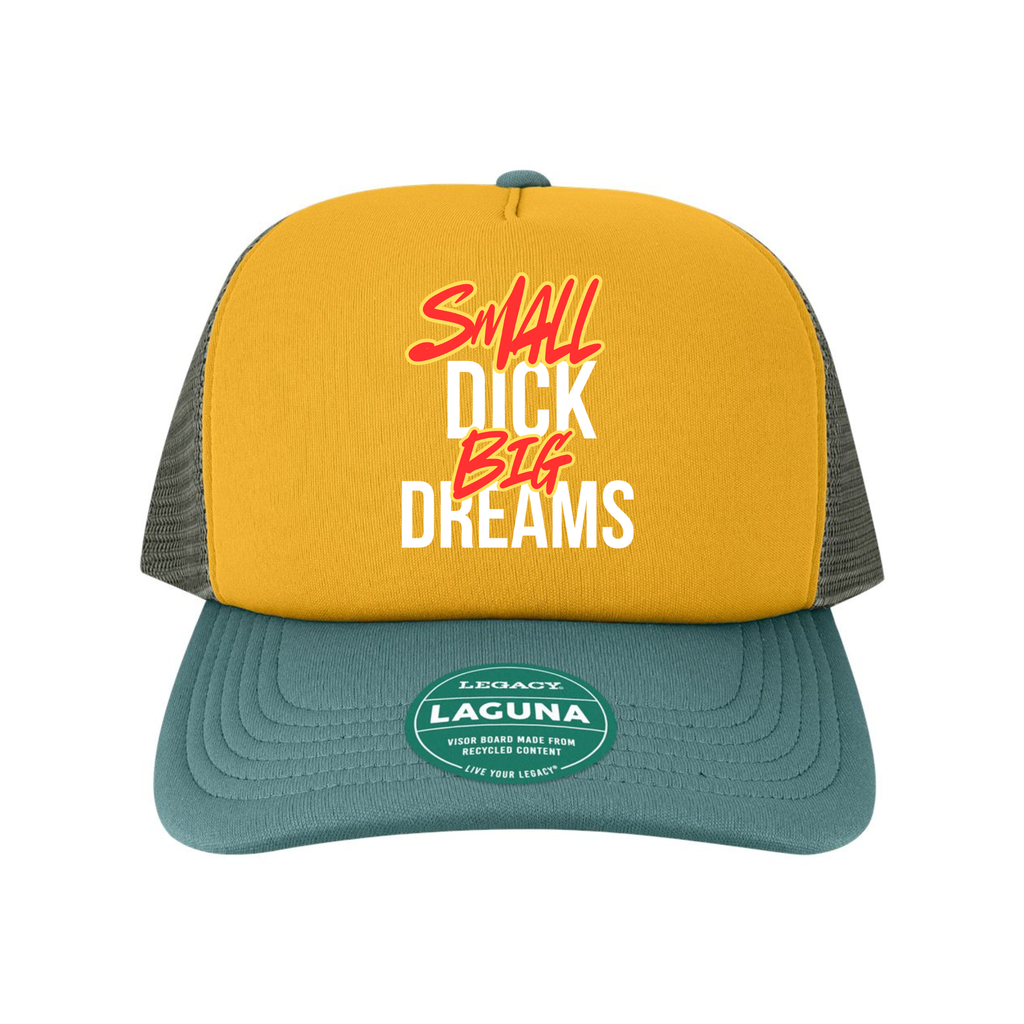 Small Dick Big Dreams Trucker Hat