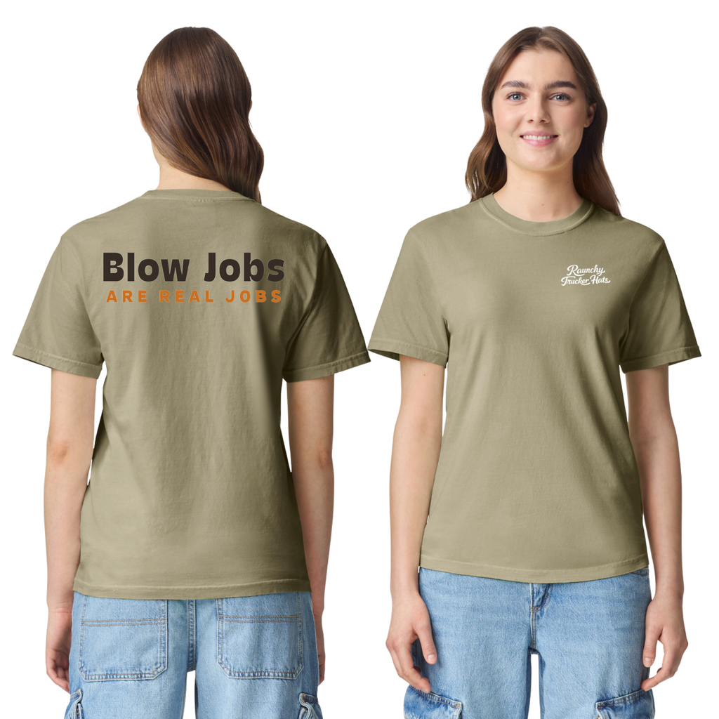 Blow Jobs Are Real Jobs T-Shirt