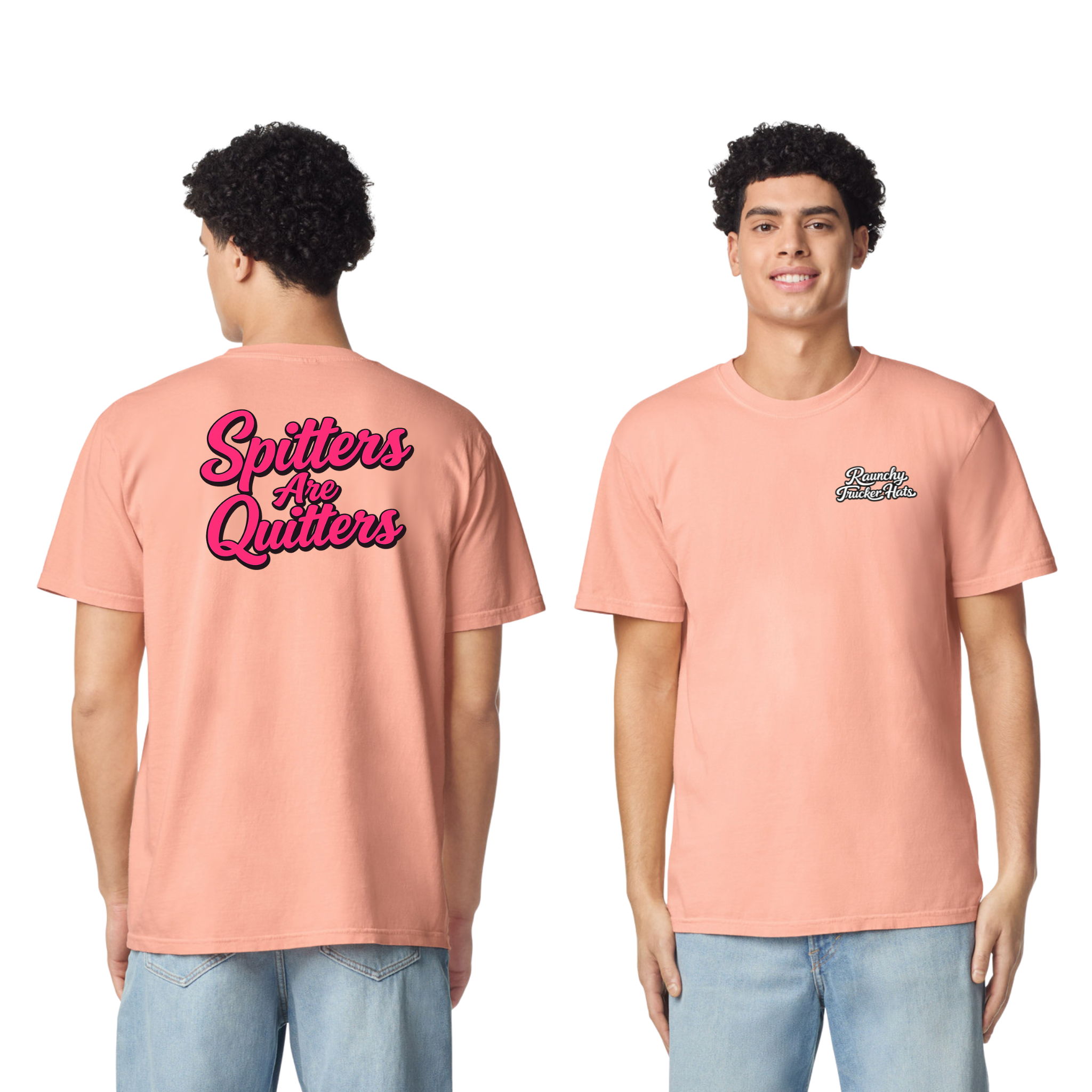 Spitters Are Quitters T-Shirt