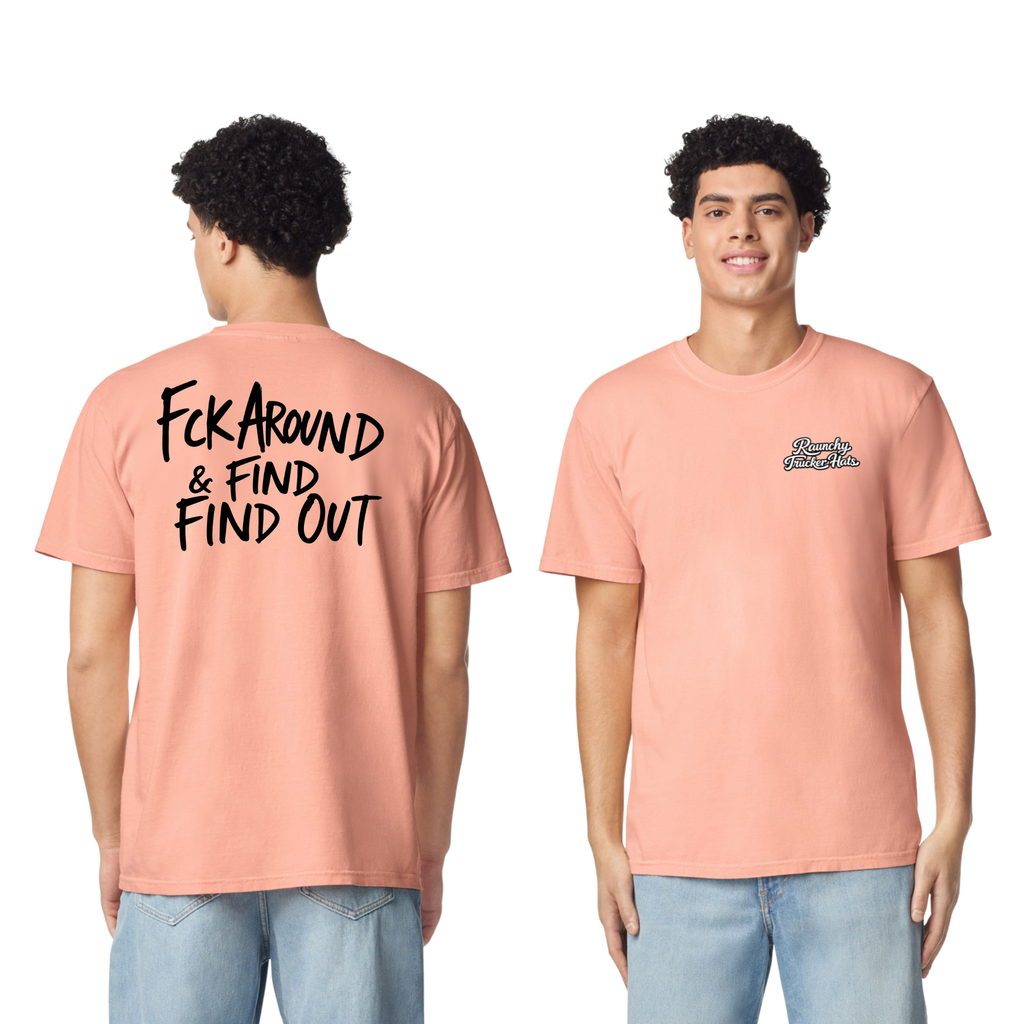 Fuck Around and Find Out T-Shirt – color variant 6