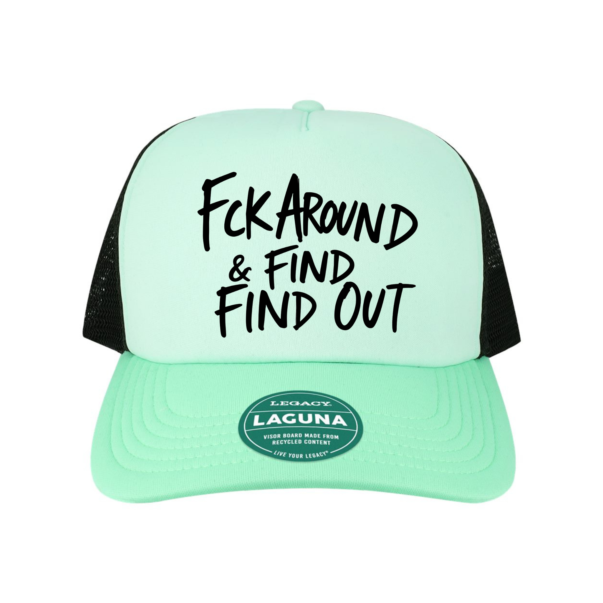 Fuck Around & Find Out Trucker Hat