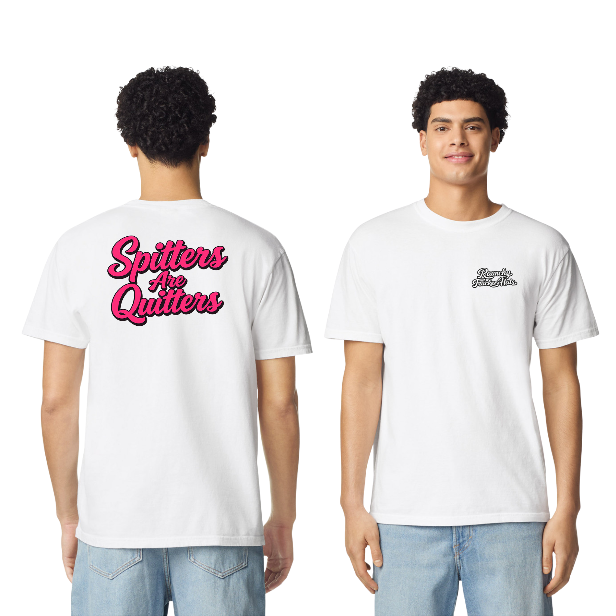 Spitters Are Quitters T-Shirt