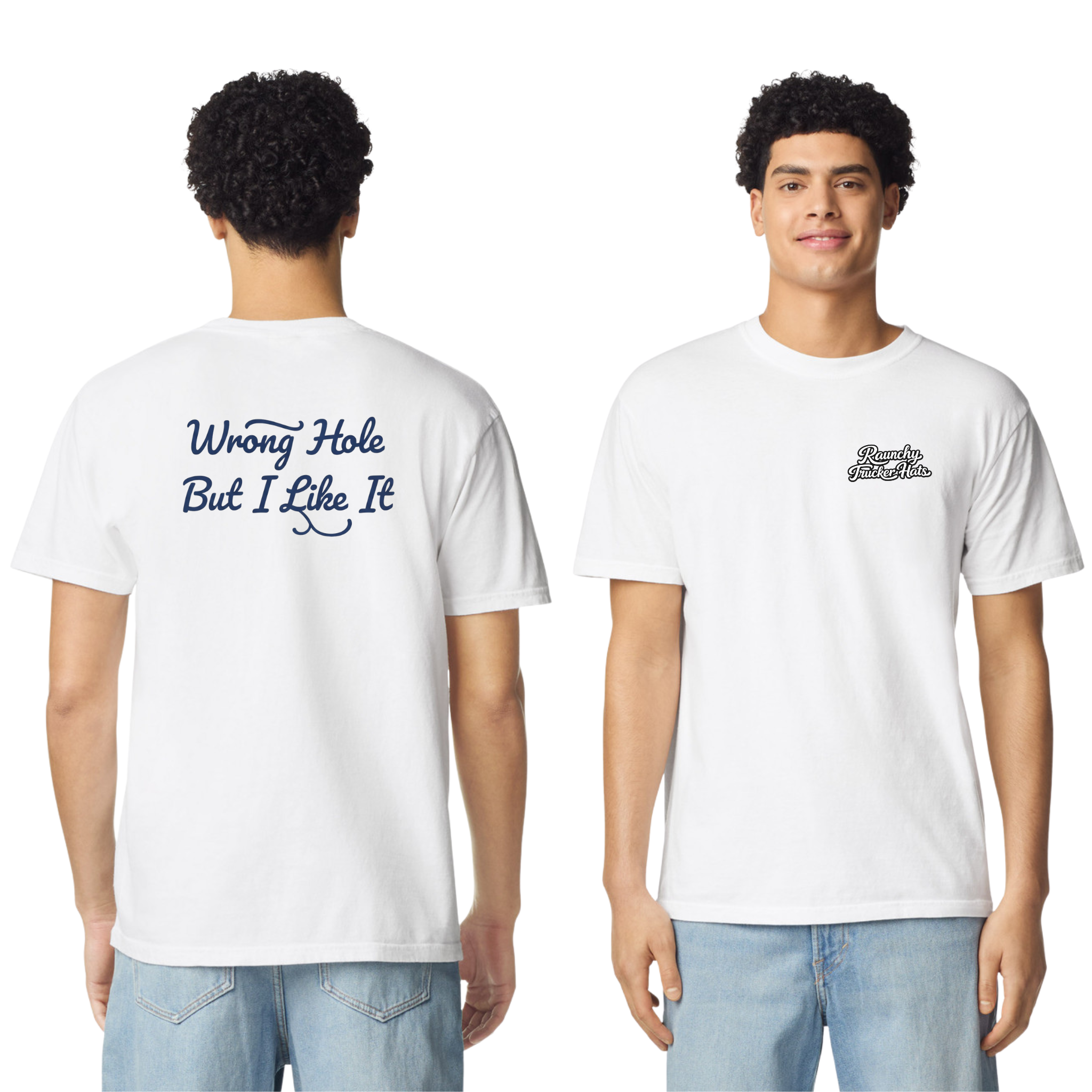 Wrong Hole But I Like It T-Shirt