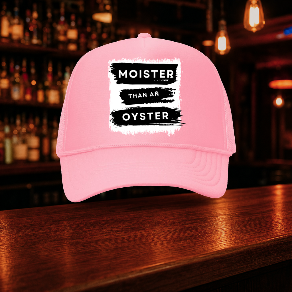 Moister than an Oyster Trucker Hat — Pink variety shown against a warm after-dark bar backdrop